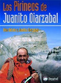 Pirineos de juanito oiarzabal, los