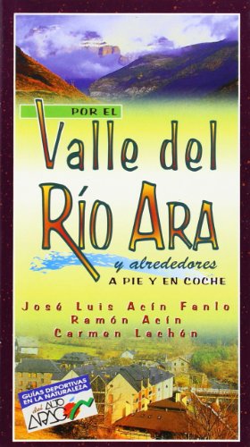 Por el valle del rio ara y alrededores