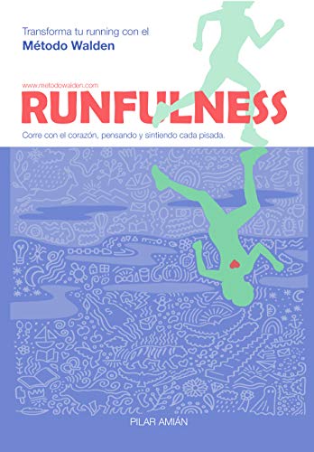 RUNFULNESS: Transforma tu running con el Método Walden