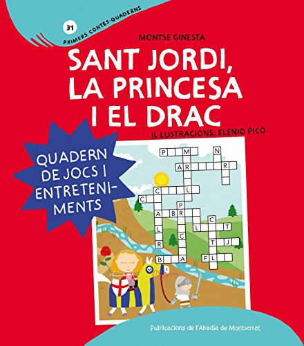 Sant Jordi, la princesa i el drac (Primers Contes)