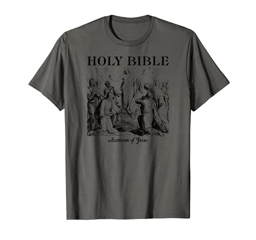 Santa Biblia Ascensión Cristiano Católico Protestante Fe Camiseta