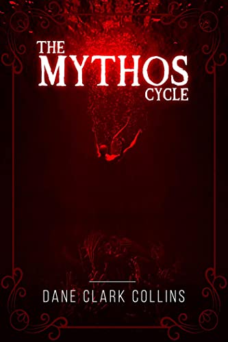 The Mythos Cycle (The Travelogue) (English Edition)