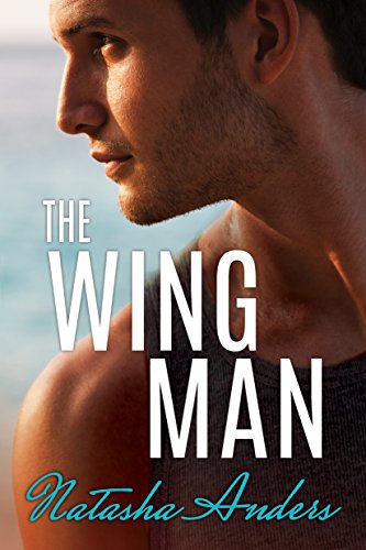 The Wingman (Alpha Men Book 1) (English Edition)