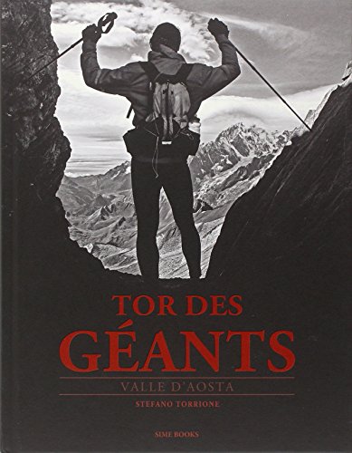 Tor des Géants. Ediz. multilingue