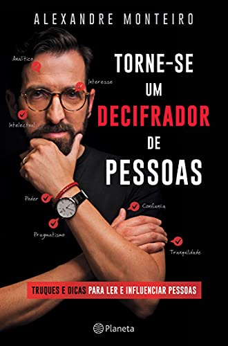 Torne-se Um Decifrador de Pessoas (PLANETA PORTUGAL) (Portuguese Edition)