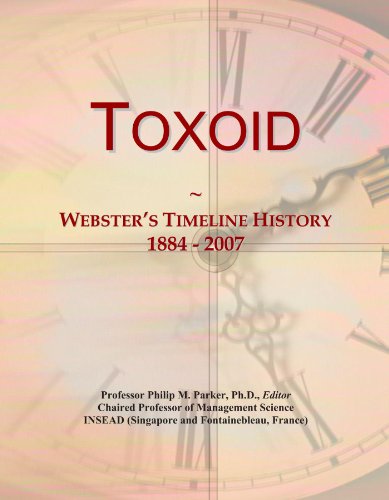 Toxoid: Webster's Timeline History, 1884 - 2007