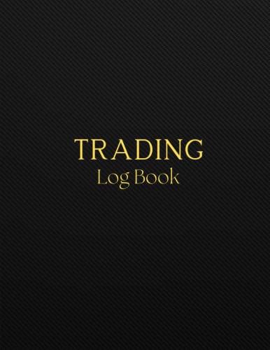 Trading Log Book - Crypto Trading Log Book Journal: Day Trading Journal Log & Trade Strategy Planner - Records over 2000 Trades in Stocks Forex Crypto... 100 Pages 8.5" x 11"