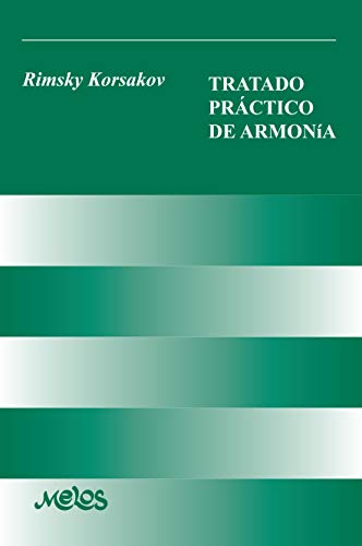 TRATADO PRÁCTICO DE ARMONÍA: nueva edición (Armonia y solfeo nº 4)