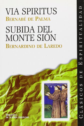 Via Spiritus; Subida del Monte Sión (CLÁSICOS DE ESPIRITUALIDAD)