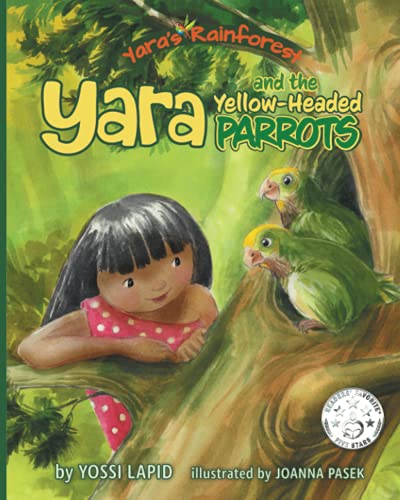 Yara and the Yellow-Headed Parrots (Yara's Rainforest)