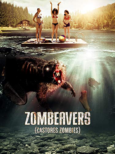 Zombeavers (Castores zombies)