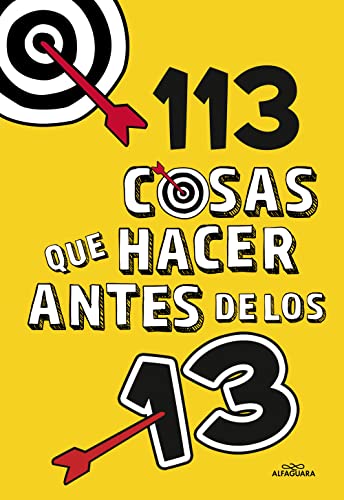 113 cosas que hacer antes de los 13 (No ficción ilustrados)