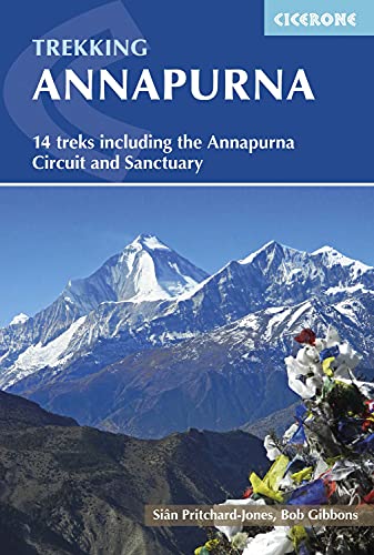 Annapurna: 14 treks including the Annapurna Circuit and Sanctuary (International Trekking) [Idioma Inglés] (Cicerone Guides)