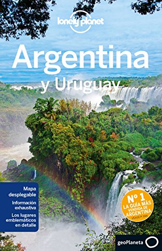 Argentina y Uruguay 5 (Guías de País Lonely Planet)