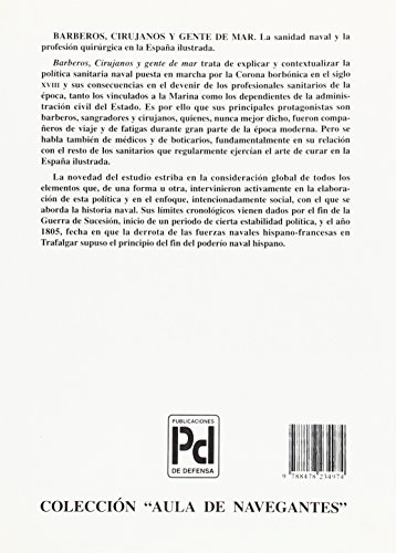 Barberos, cirujanos y gente de mar: la sanidad naval y la profesión quirúrgica en la España ilustrada (Aula de navegantes)