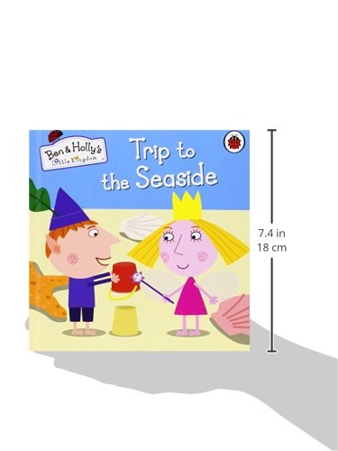 Ben and Holly's Little Kingdom: Trip to the Seaside (Ben & Holly's Little Kingdom)