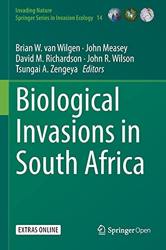 Biological Invasions in South Africa: 14 (Invading Nature - Springer Series in Invasion Ecology)