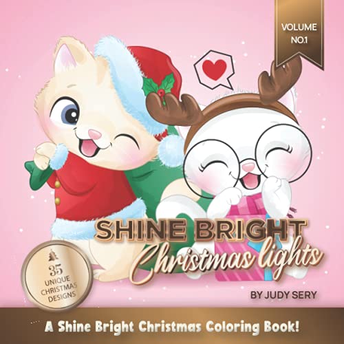 Bright Shine Christmas Lights – A Shine Bright Christmas Coloring Book (Vol.1): 35 Unique Coloring Pages | Christmas Activity Book, Christmas gift for ... Bright Christmas Coloring Books for Kids)