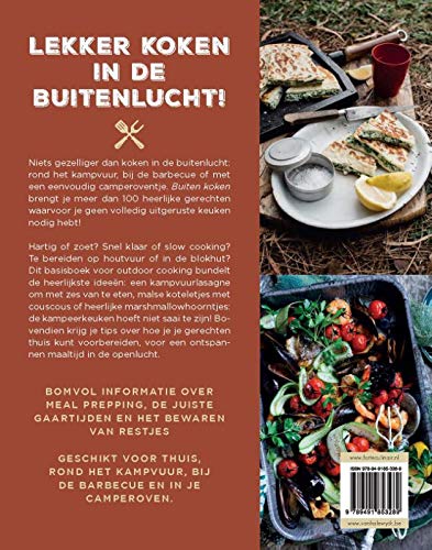 Buiten koken: dé kookbijbel voor outdoor cooking : op de camping en thuis, rond het kampvuur, bij de BBQ, in je camperoven