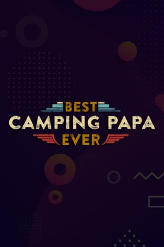 Christmas Journal & Planner - Best Camping Papa Ever Vintage Camper Family: Camping Papa, Lined writing notebook journal for christmas lists, planning, menus, gifts, and more,Daily