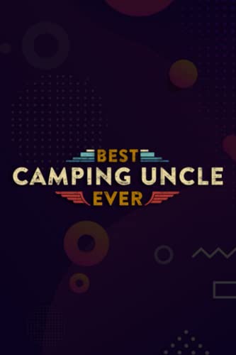 Christmas Journal & Planner - Best Camping Uncle Ever Vintage Camper Quote: Camping Uncle, Lined writing notebook journal for christmas lists, planning, menus, gifts, and more,Daily