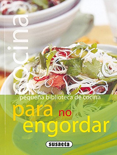 Cocina Para No Engordar(Pequeña Biblioteca De Cocina)