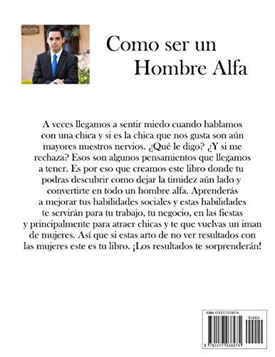 Cómo ser un Hombre Alfa: 1 (Seduccion)