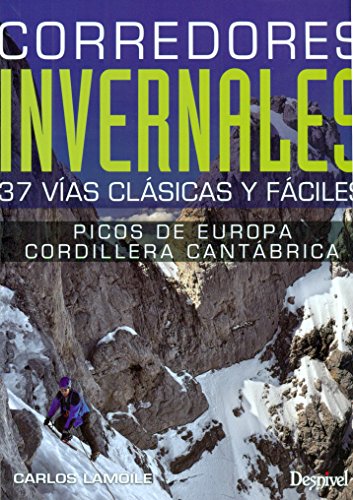 Corredores invernales en Picos de Europa y Cordillera Cantábrica