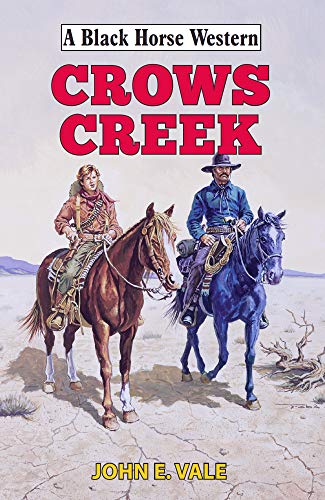 Crows Creek (Black Horse Western) (English Edition)