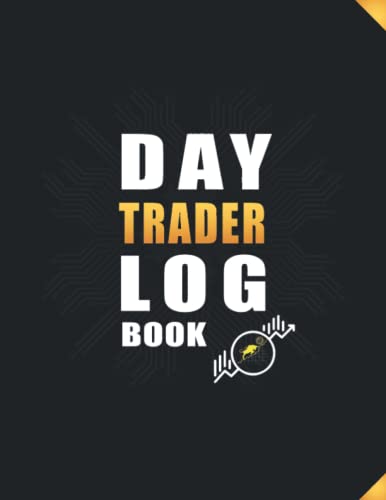 Day Trader Log Book: Trading Log Book & Trade Journal ,Trading Journal And Options, Crypto Currency, Futures, Stock Traders Almanac, sized 8.5''x11'' with 150 page Black glossy edition