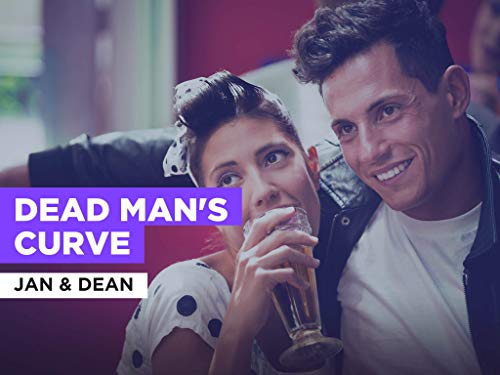 Dead Man's Curve al estilo de Jan & Dean