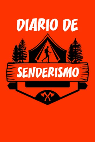 DIARIO DE SENDERISMO: Libro de registro de rutas de senderismo / Amantes de los deportes al aire libre / Libro de registros de rutas / Libros de registro y diarios de senderismo.