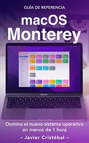 Domina macOS Monterey: Sácale más partido a tu Mac en menos de 1 hora (Mac Productivo)