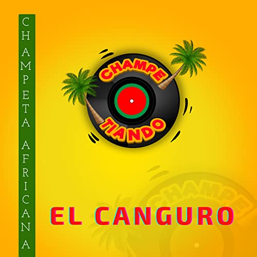 El Canguro - Champeta Africana