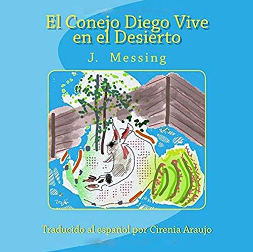 El Conejo Diego Vive en el Desierto (Jackie Rabbit nº 2)