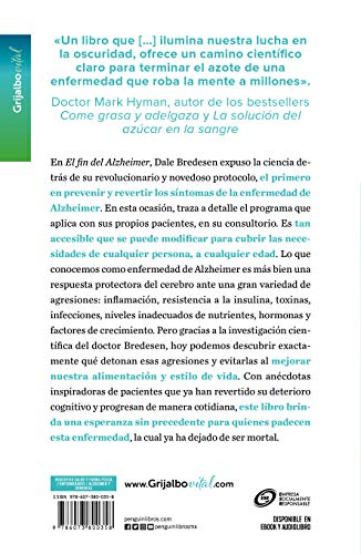 El fin del alzheimer. El programa/ The End of Alzheimer's Program: El Primer Protocolo Para Mejorar La Cognición Y Revertir El Deterioro a Cualquier ... Cognition and Reverse Decline at Any Age