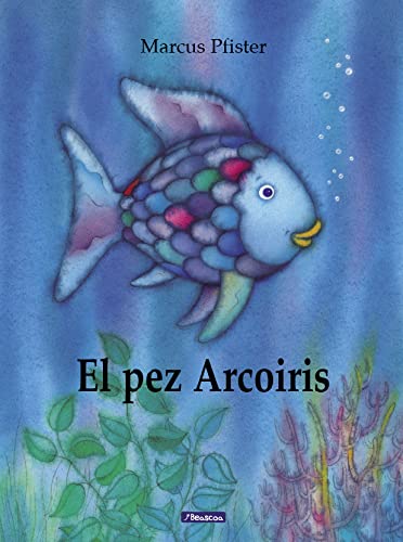 El pez Arcoíris (El pez Arcoíris)