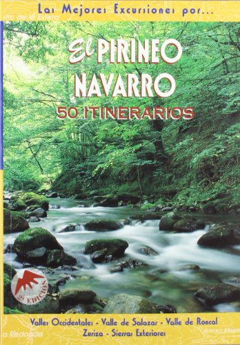 El Pirinero navarro (Las Mejores Excursiones Por...)