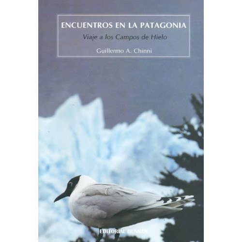 Encuentros en la Patagonia