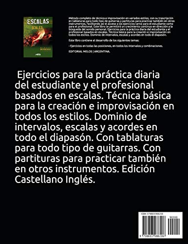 Escalas: El manual de las técnicas e improvisación más utilizadas en la guitarra para los géneros modernos