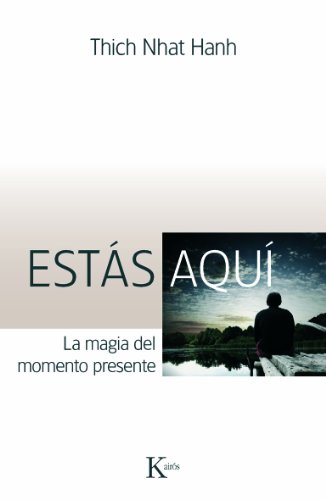 ESTÁS AQUÍ:La magia del momento presente