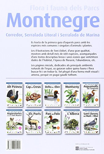 Flora i fauna dels Parcs Montnegre Corredor, Serralada Litoral i Serralada de Marina: 7 (Guies il·lustrades de natura)