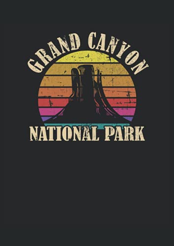 Grand Canyon National Park: Cuaderno de líneas forrado, DIN A4 (21 x 29,7 cm), 120 páginas, papel color crema, cubierta mate