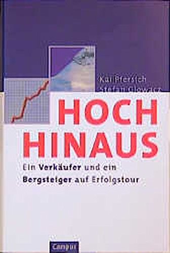 Hoch hinaus: Ein Verkäufer und ein Bergsteiger auf Erfolgstour