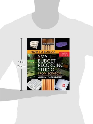 How to Build a Small Budget Recording Studio from Scratch 4/E (ELECTRONICS)