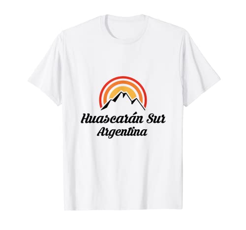 Huascaran Sur Argentina Montaña Senderismo Souvenir Turista Camiseta