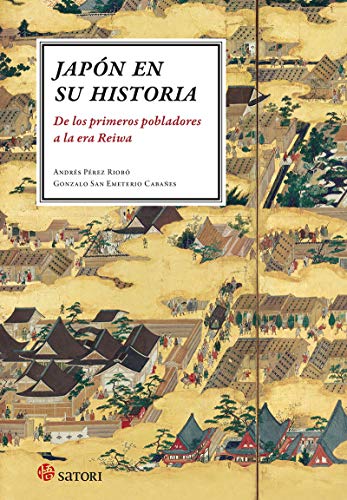 JAPÓN EN SU HISTORIA: De los primeros pobladores a la era Reiwa: De los primeros pobladores hasta la era Reiwa