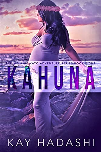 Kahuna: Ancient Sacred Rites Haunt Maui! (English Edition)