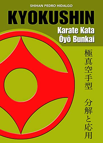 Kyokushin. Karate Kata Ôyô Bunkai