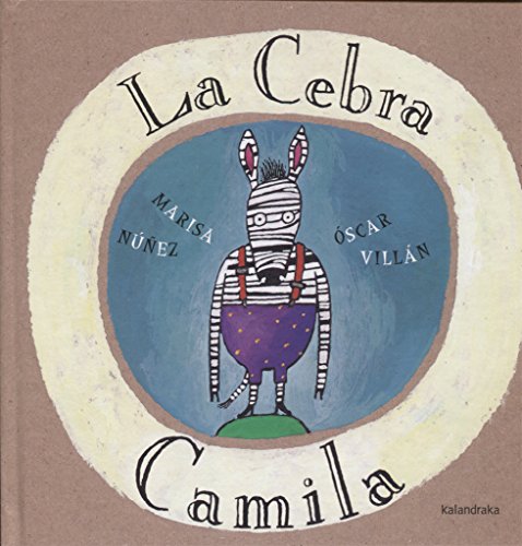 La cebra Camila (Obras de autor)